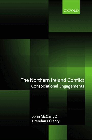 John McGarry, Brendan O'Leary - The Northern Ireland Conflict, Inbunden