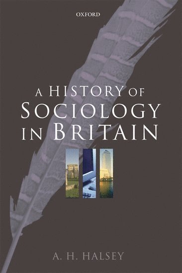 A History of Sociology in Britain 1