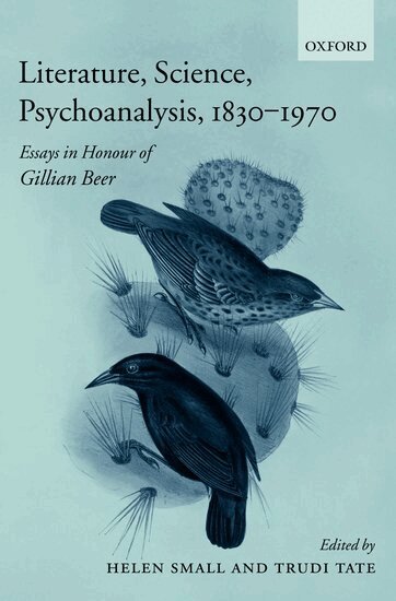 Helen Small, Trudi Tate - Literature, Science, Psychoanalysis, 1830-1970, Inbunden