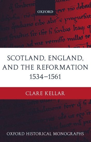 Scotland, England, and the Reformation 1534-61