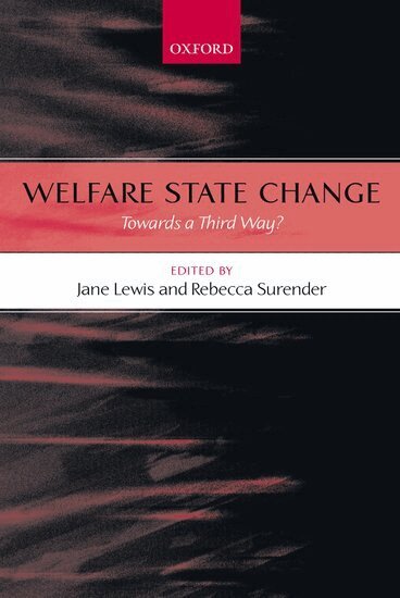 Jane Lewis, Rebecca Surender - Welfare State Change, Häftad