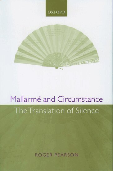 Roger Pearson - Mallarmé and Circumstance, Inbunden