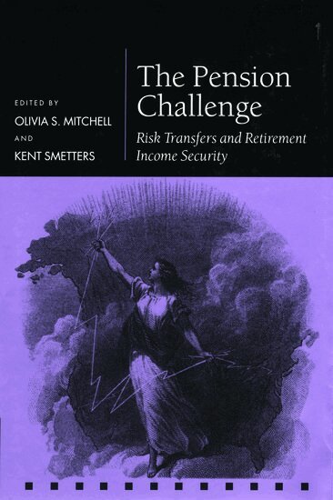MITCHELL, Olivia S. Mitchell, Kent Smetters - The Pension Challenge, Inbunden