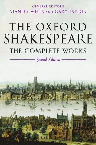 William Shakespeare, Stanley Wells, Gary Taylor, John Jowett, William Montgomery, University of Birmingham) Wells, Stanley (Stanley Wells is former Director of the Shakespeare Institue, Gary (Gary Taylor is Director of the Hudson Strode Programme in Renaissance Studies at the University of Alabama) Taylor, John (Dr John Jowett is reader of Shakespeare Studies in the English department of the University of Birmingham) Jowett, William (William Montgomery works for the Guardian Newspaper) Montgomery - William Shakespeare: The Complete Works, Inbunden