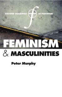 bokomslag Feminism and Masculinities