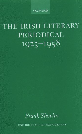 bokomslag The Irish Literary Periodical 1923-58