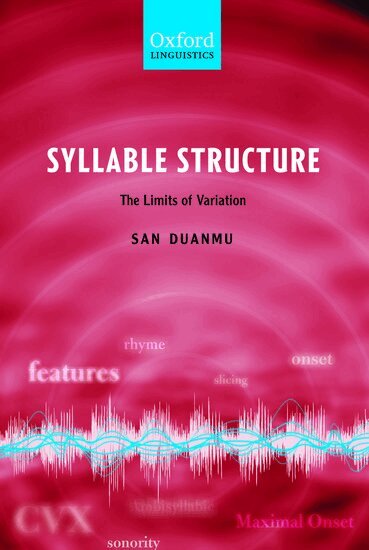 San Duanmu - Syllable Structure, Inbunden