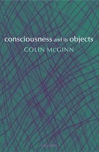 bokomslag Consciousness and its Objects