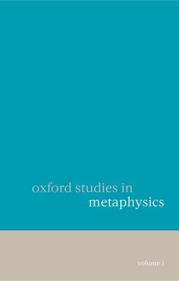 Dean Zimmerman - Oxford Studies in Metaphysics Volume 1, Inbunden