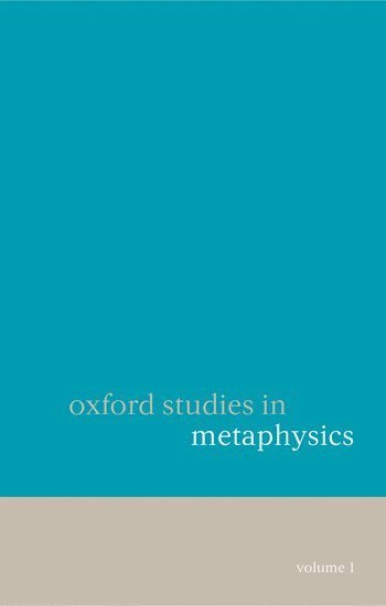 bokomslag Oxford Studies in Metaphysics Volume 1