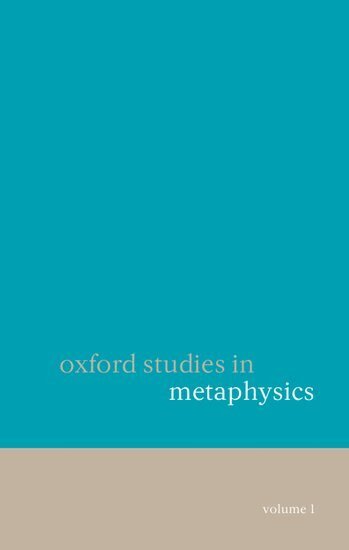 Dean Zimmerman - Oxford Studies in Metaphysics Volume 1, Häftad