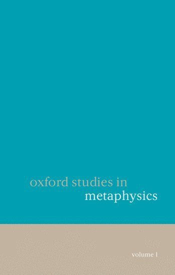 bokomslag Oxford Studies in Metaphysics Volume 1