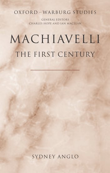 Machiavelli - The First Century 1