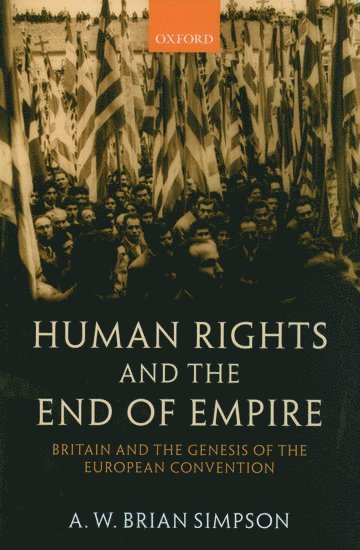 Human Rights and the End of Empire