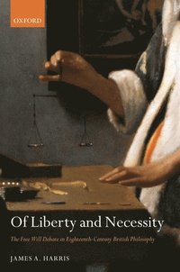 bokomslag Of Liberty and Necessity