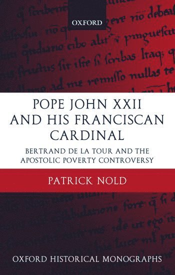 bokomslag Pope John XXII and his Franciscan Cardinal