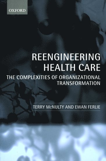 Reengineering Health Care 1