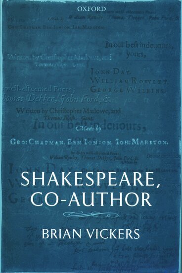 Brian Vickers - Shakespeare, Co-Author, Häftad