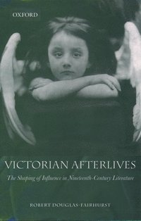 bokomslag Victorian Afterlives