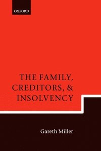 bokomslag The Family, Creditors, and Insolvency