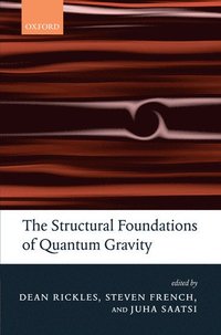 bokomslag The Structural Foundations of Quantum Gravity