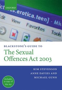 bokomslag Blackstone's Guide to the Sexual Offences Act 2003