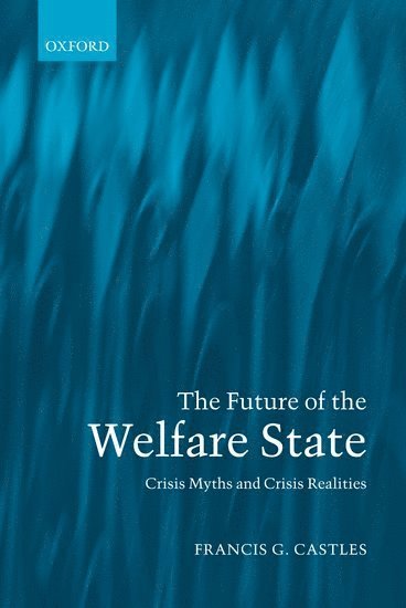 The Future of the Welfare State 1