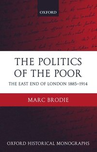 bokomslag The Politics of the Poor