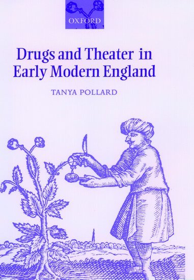 bokomslag Drugs and Theater in Early Modern England