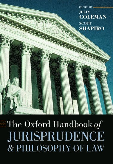 bokomslag The Oxford Handbook of Jurisprudence and Philosophy of Law