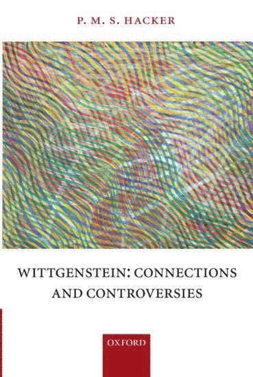 Wittgenstein: Connections and Controversies 1