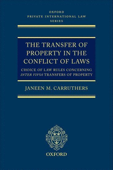 The Transfer of Property in the Conflict of Laws 1