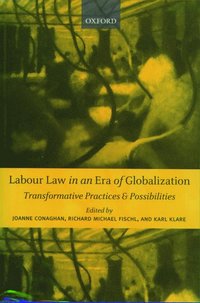 bokomslag Labour Law in an Era of Globalization
