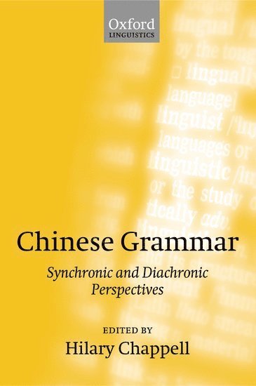 Hilary Chappell, Melbourne) Chappell, Hilary (, La Trobe University, Hilary Chappell, H. Chappell - Chinese Grammar, Häftad