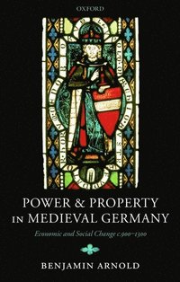 bokomslag Power and Property in Medieval Germany