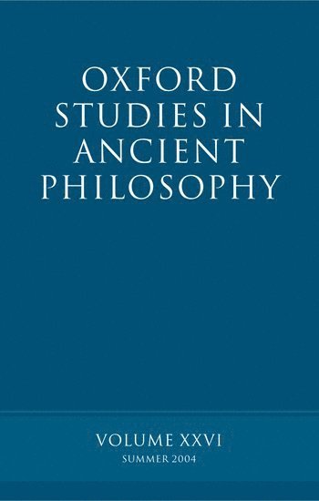 bokomslag Oxford Studies in Ancient Philosophy XXVI