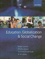 Education, Globalization, and Social Change 1
