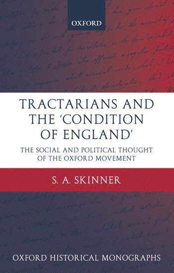 bokomslag Tractarians and the 'Condition of England'