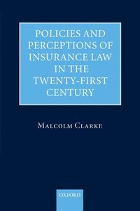 bokomslag Policies and Perceptions of Insurance Law in the Twenty First Century