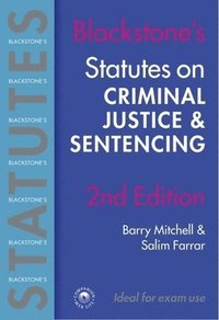 bokomslag Blackstone's Statutes On Criminal Justice And Sentencing