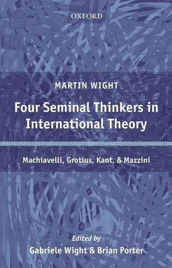 bokomslag Four Seminal Thinkers in International Theory