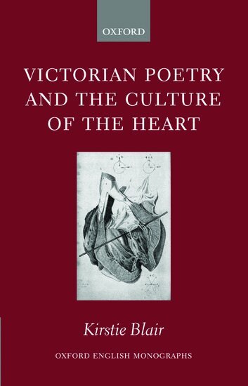 Kirstie Blair - Victorian Poetry and the Culture of the Heart, Inbunden