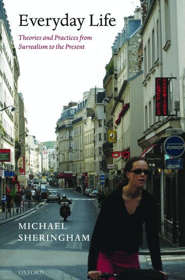 Michael Sheringham - Everyday Life, Inbunden