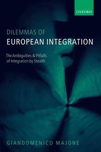 bokomslag Dilemmas of European Integration