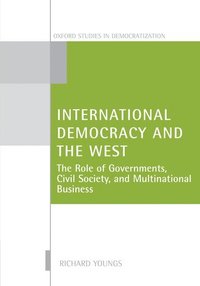 bokomslag International Democracy and the West