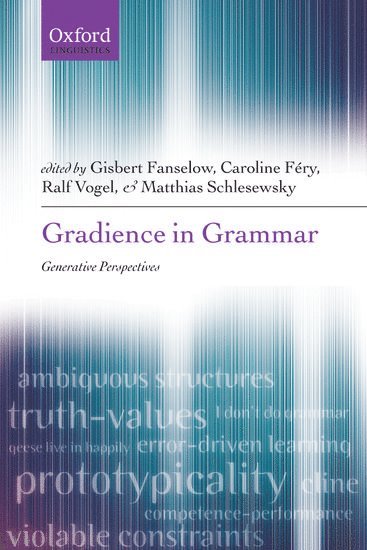 Gradience in Grammar 1