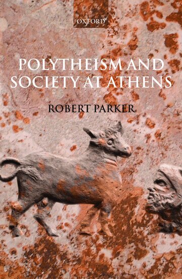 Robert Parker - Polytheism and Society at Athens, Inbunden