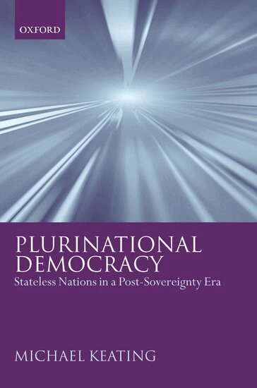 Michael Keating - Plurinational Democracy, Häftad