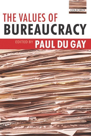 bokomslag The Values of Bureaucracy