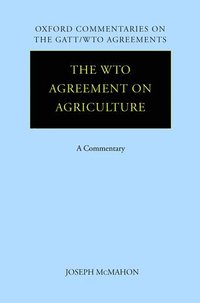 bokomslag The WTO Agreement on Agriculture
